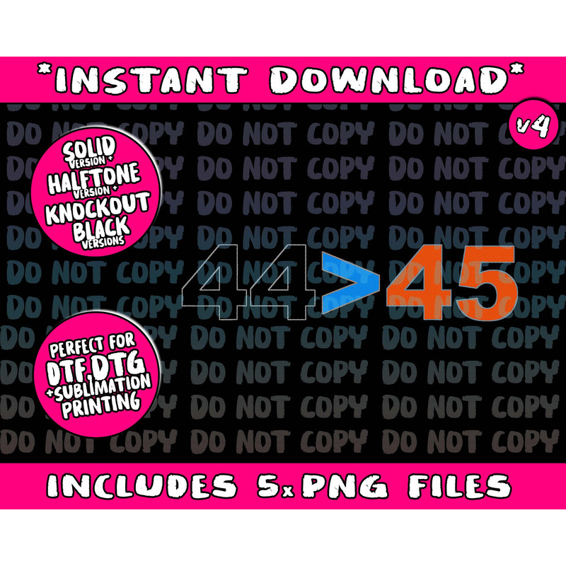 44 Is Greater Than 45 shirt Funny Anti Trump Png Bundle, Trending Png, Popular Printable - 4.jpg