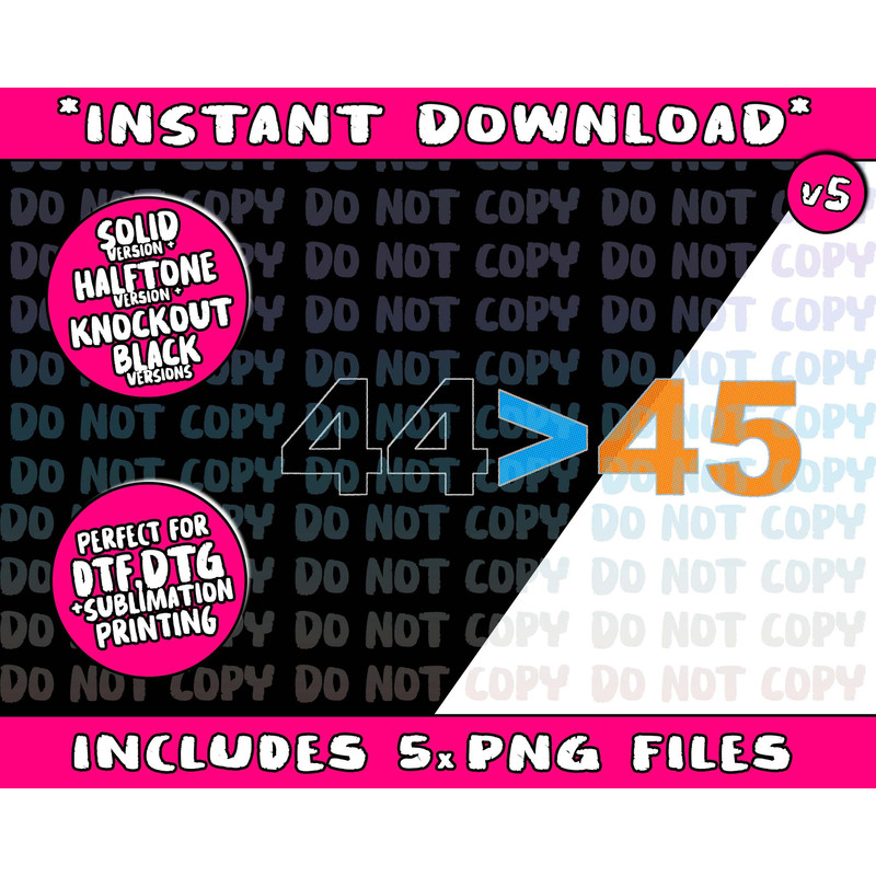 44 Is Greater Than 45 shirt Funny Anti Trump Png Bundle, Trending Png, Popular Printable - 5.jpg