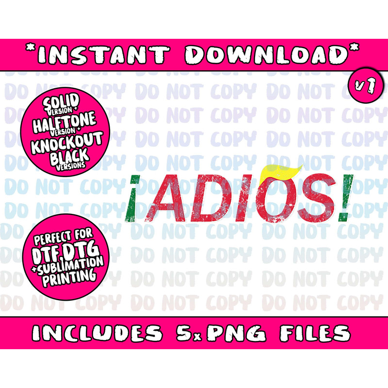 Adios Mexicans Latinos Against Trump Gift Png Bundle, Trending Png, Popular Printable - 2.jpg