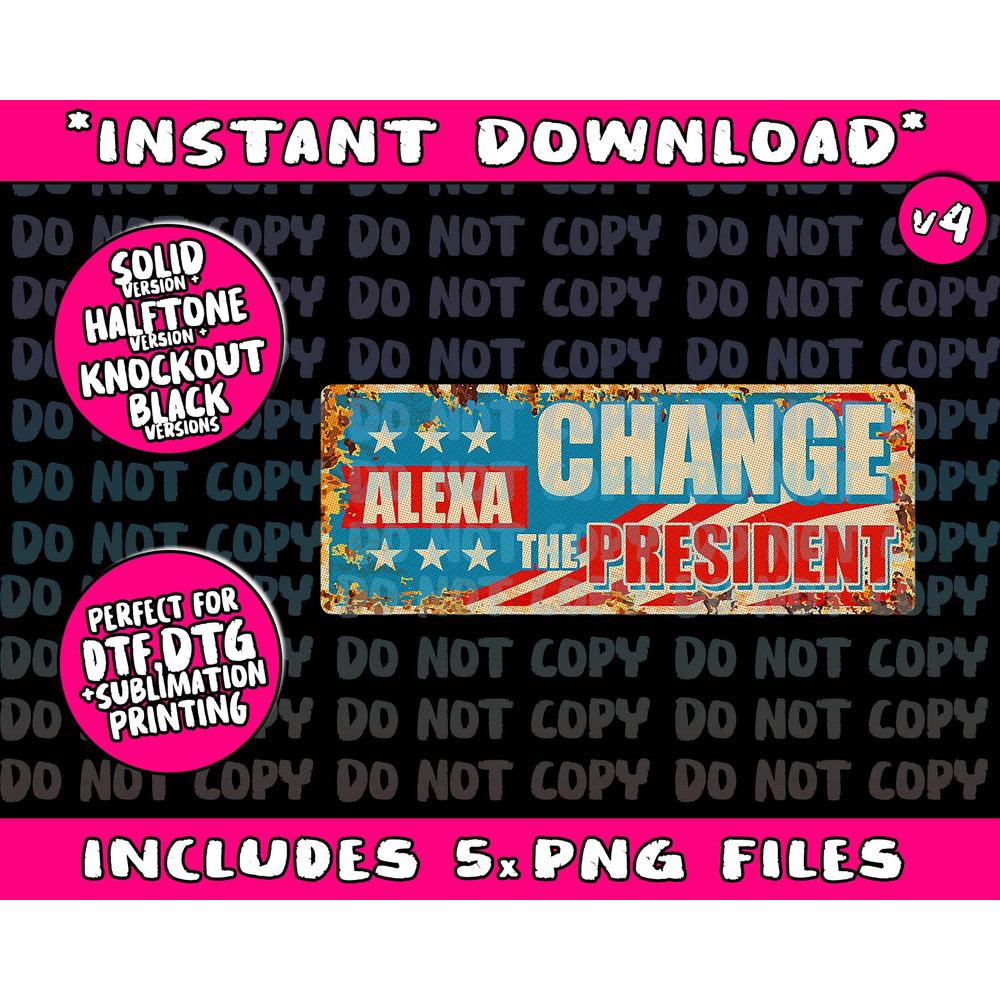 Alexa Change The President Funny Trump Election 2024 US Flag Png Bundle, Trending Png, Popular Printable - 4.jpg