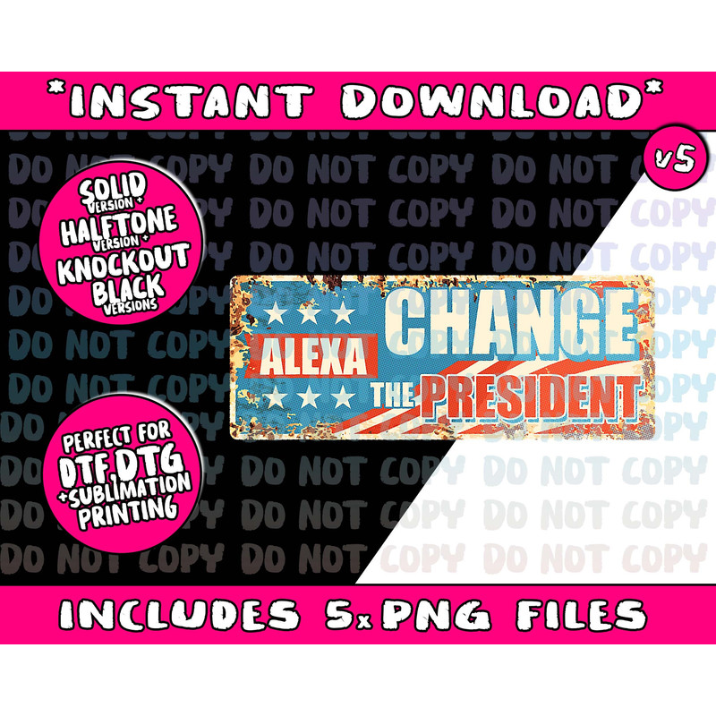 Alexa Change The President Funny Trump Election 2024 US Flag Png Bundle, Trending Png, Popular Printable - 5.jpg
