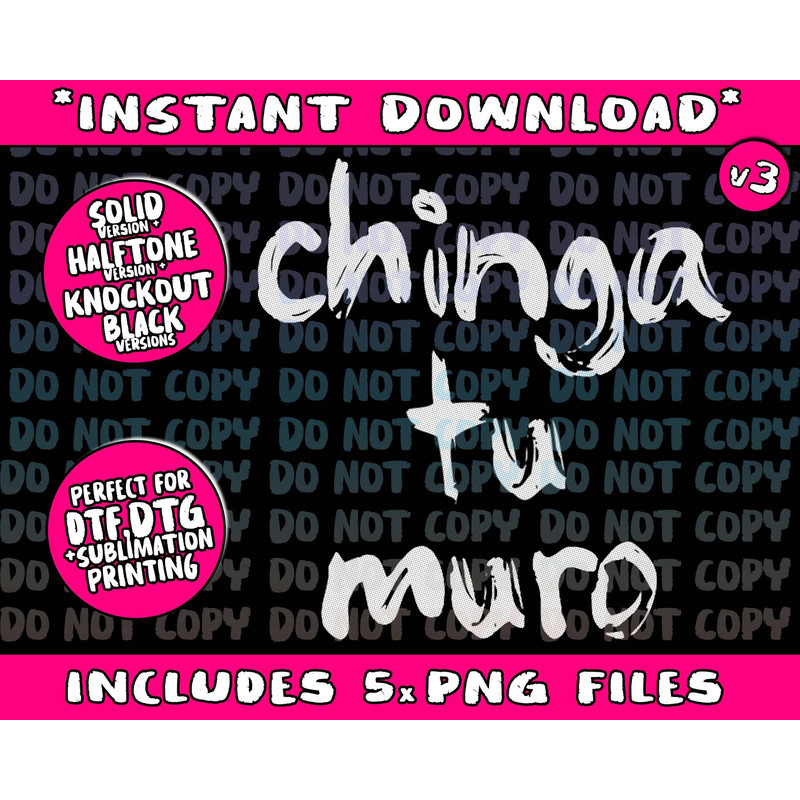 Anti Trump CHINGA TU MURO Fuck Your Wall Slang Protest Png Bundle, Trending Png, Popular Printable - 1.jpg