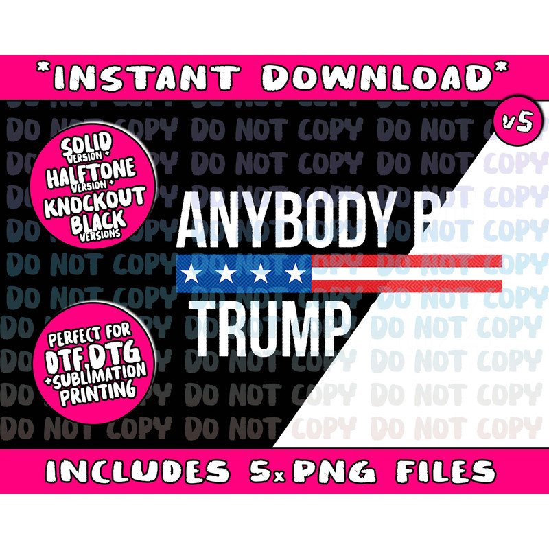 Anybody But Trump 2024 - Png Bundle, Trending Png, Popular Printable - 5.jpg