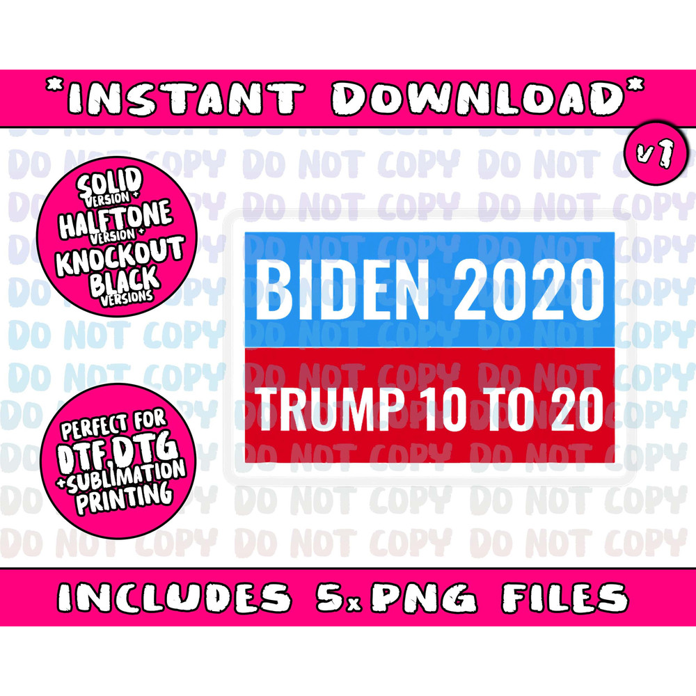 Biden 2020 Trump 10 To 20 In Jail Lock Trump Up Png Bundle, Trending Png, Popular Printable - 2.jpg