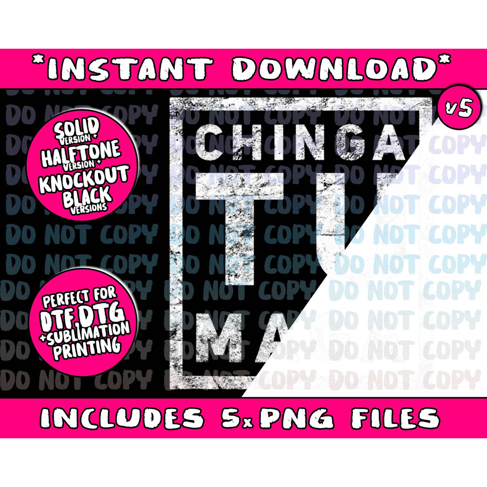 Chingatumaga Chinga Tu Maga Anti Trump Mexican Spanish Latin Png Bundle, Trending Png, Popular Printable - 5.jpg