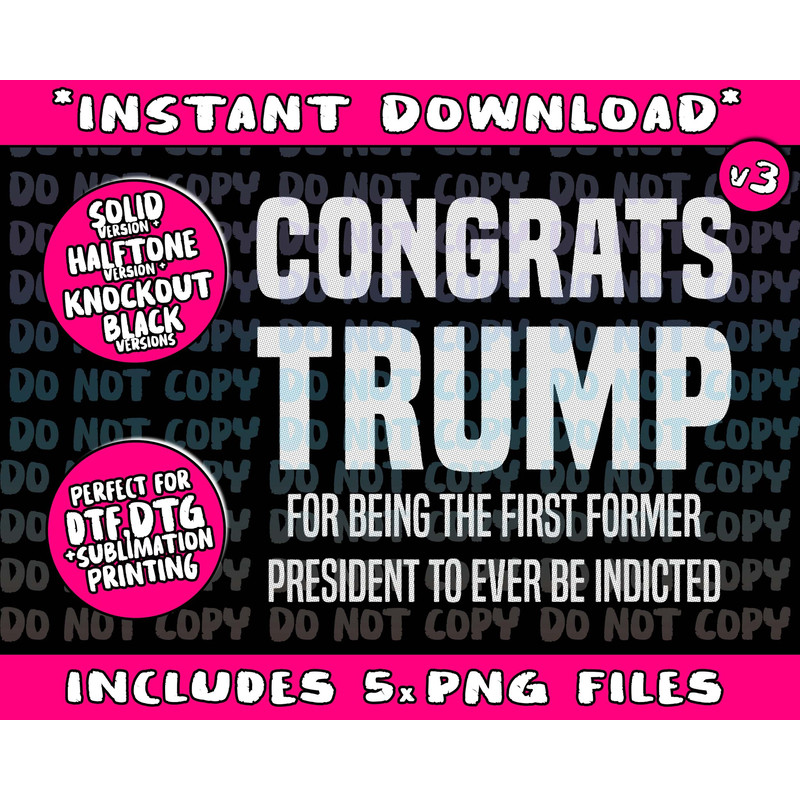 Congrats Trump Indicted Png Bundle, Trending Png, Popular Printable - 1.jpg