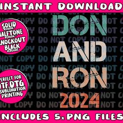 don and ron 2024 don donald trump ron desantis 2024 vintage png bundle, trending png, popular printable