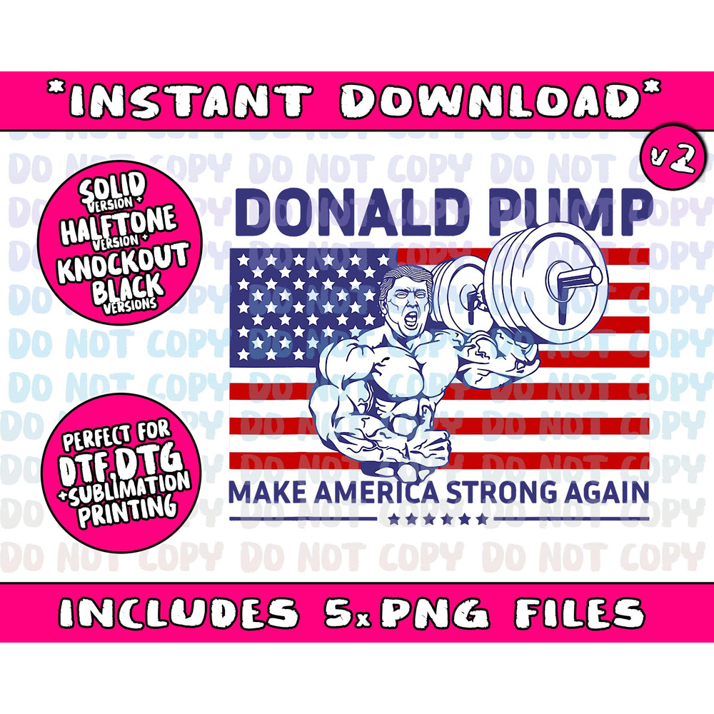 Donald Pump - Donald Trump Weight Lifting Gym Workout ShirtPng Bundle, Trending Png, Popular Printable - 3.jpg