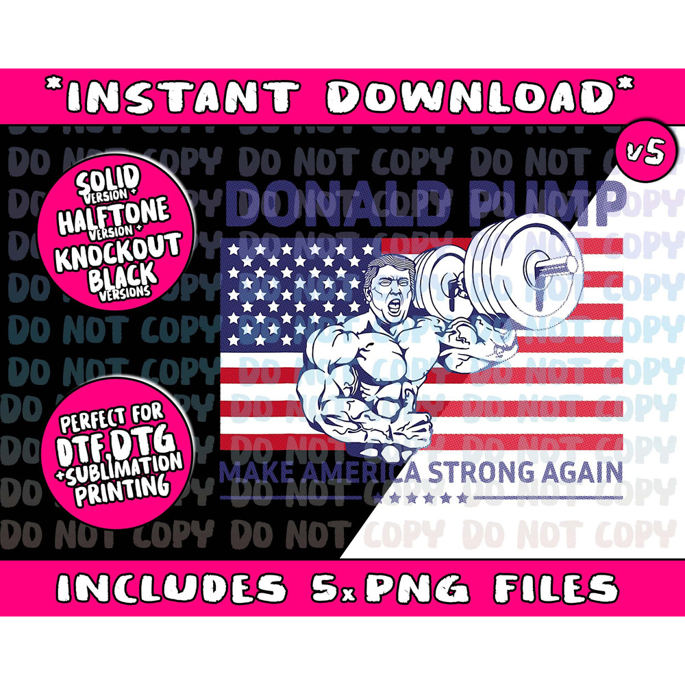 Donald Pump - Donald Trump Weight Lifting Gym Workout ShirtPng Bundle, Trending Png, Popular Printable - 5.jpg