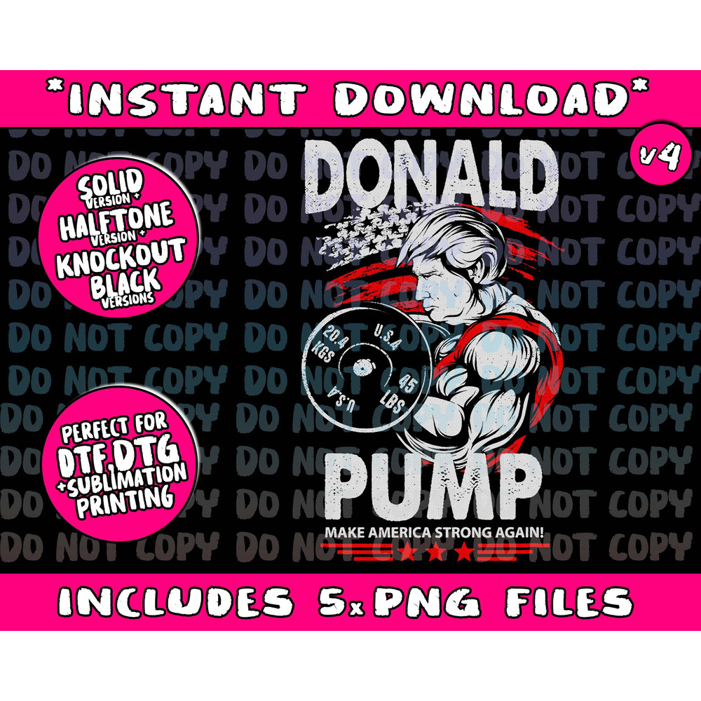 Donald Pump - Funny Fitness MAGA Trump Muscles Png Bundle, Trending Png, Popular Printable - 4.jpg