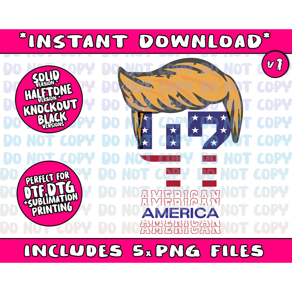 Donald TRUMP 2024 47th President Hair American Patriot Png Bundle, Trending Png, Popular Printable - 1.jpg