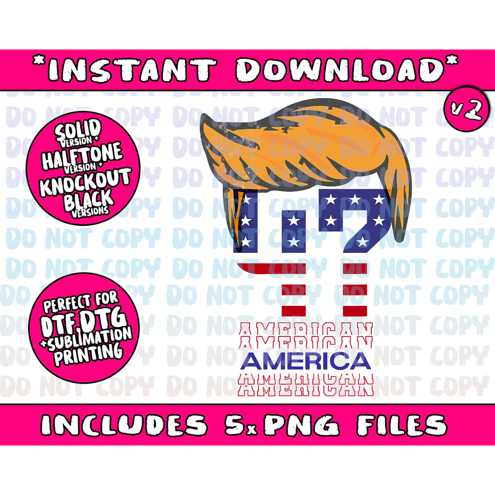 Donald TRUMP 2024 47th President Hair American Patriot Png Bundle, Trending Png, Popular Printable - 3.jpg