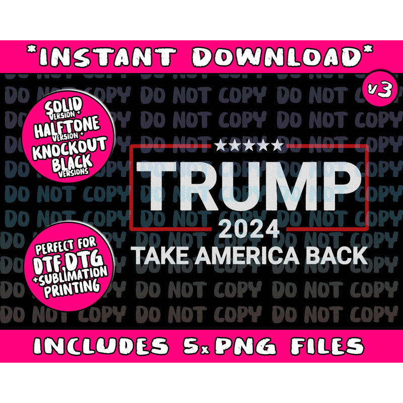 Donald Trump 2024 Take America Back Election - The Return  (1)Png Bundle, Trending Png, Popular Printable - 1.jpg