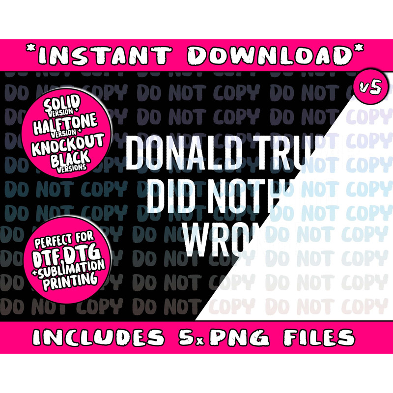 Donald Trump Did Nothing Wrong Png Bundle, Trending Png, Popular Printable - 5.jpg