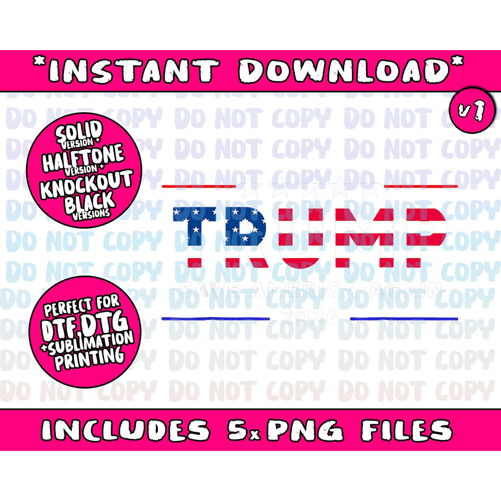 Donald Trump 2024 Take America Back Election - The Return (3)Png Bundle, Trending Png, Popular Printable - 2.jpg