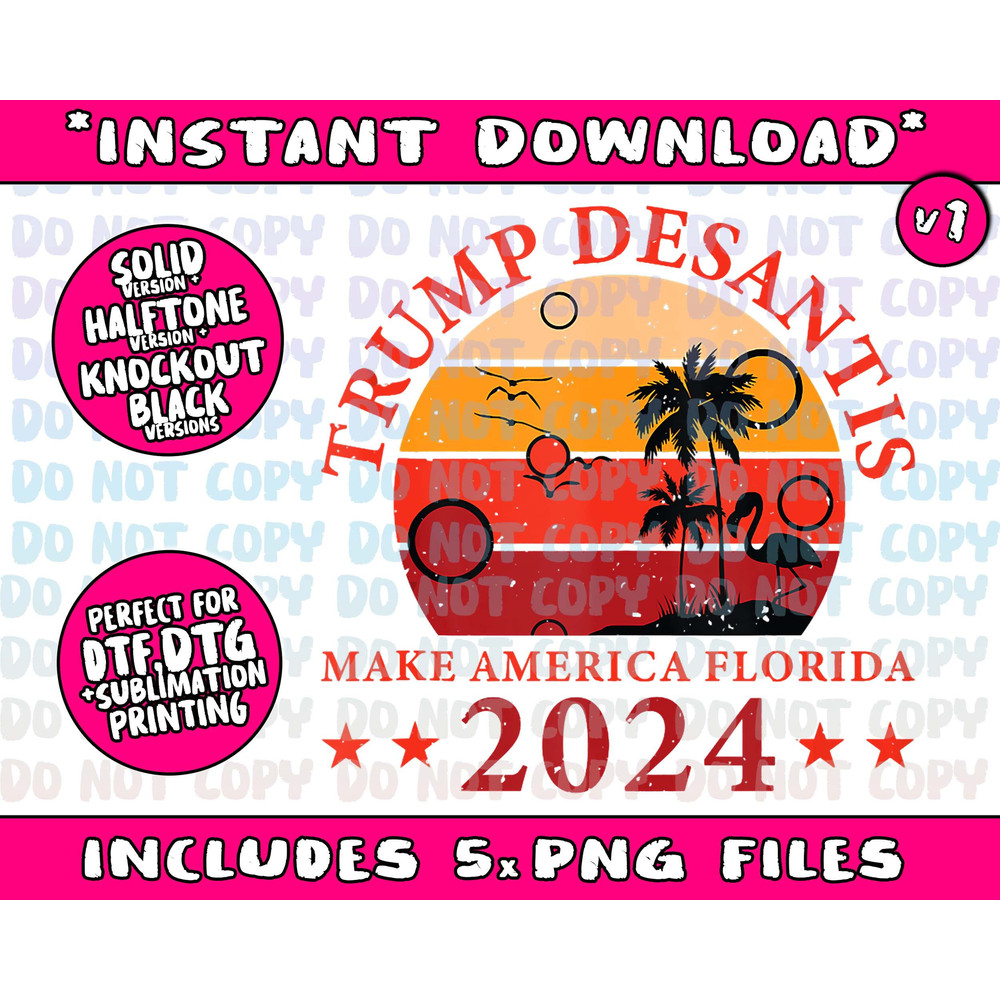 Donald Trump Tee Trump Desantis 2024 Make America Florida Tank TopPng Bundle, Trending Png, Popular Printable - 2.jpg
