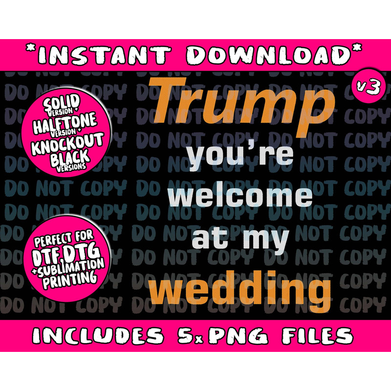 donald trump you're welcome at my wedding Png Bundle, Trending Png, Popular Printable - 1.jpg