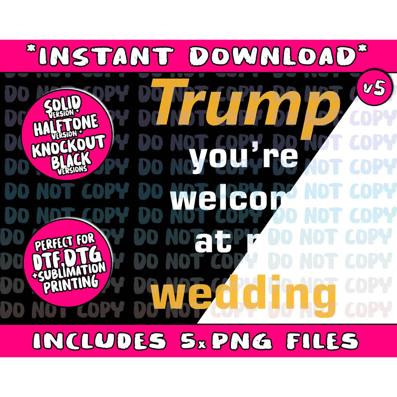 donald trump you're welcome at my wedding Png Bundle, Trending Png, Popular Printable - 5.jpg