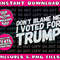 Don't Blame Me I Voted For Trump Pro Freedom Republican Tank TopPng Bundle, Trending Png, Popular Printable - 4.jpg