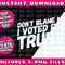 Don't Blame Me I Voted For Trump Pro Freedom Republican Tank TopPng Bundle, Trending Png, Popular Printable - 5.jpg