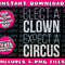 Elect A Clown Expect A Circus T Shirt Anti-Trump ShirtPng Bundle, Trending Png, Popular Printable - 1.jpg