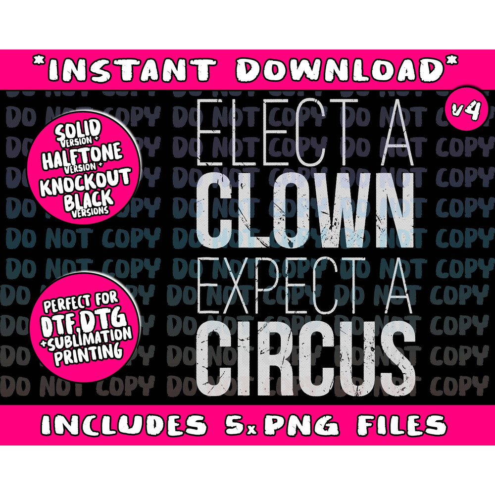 Elect A Clown Expect A Circus T Shirt Anti-Trump ShirtPng Bundle, Trending Png, Popular Printable - 4.jpg