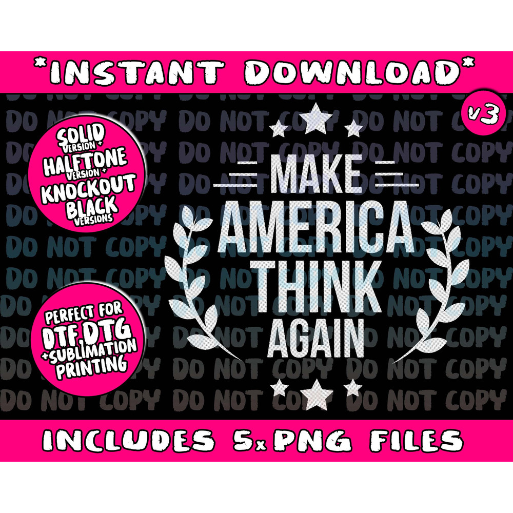 Make America Think Again - Unique Anti-Trump Png Bundle, Trending Png, Popular Printable - 1.jpg