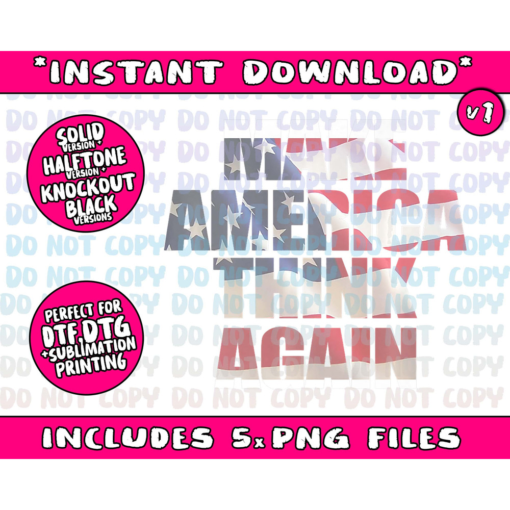 Make America Think Again T Shirt Gift anti-TrumpPng Bundle, Trending Png, Popular Printable - 2.jpg