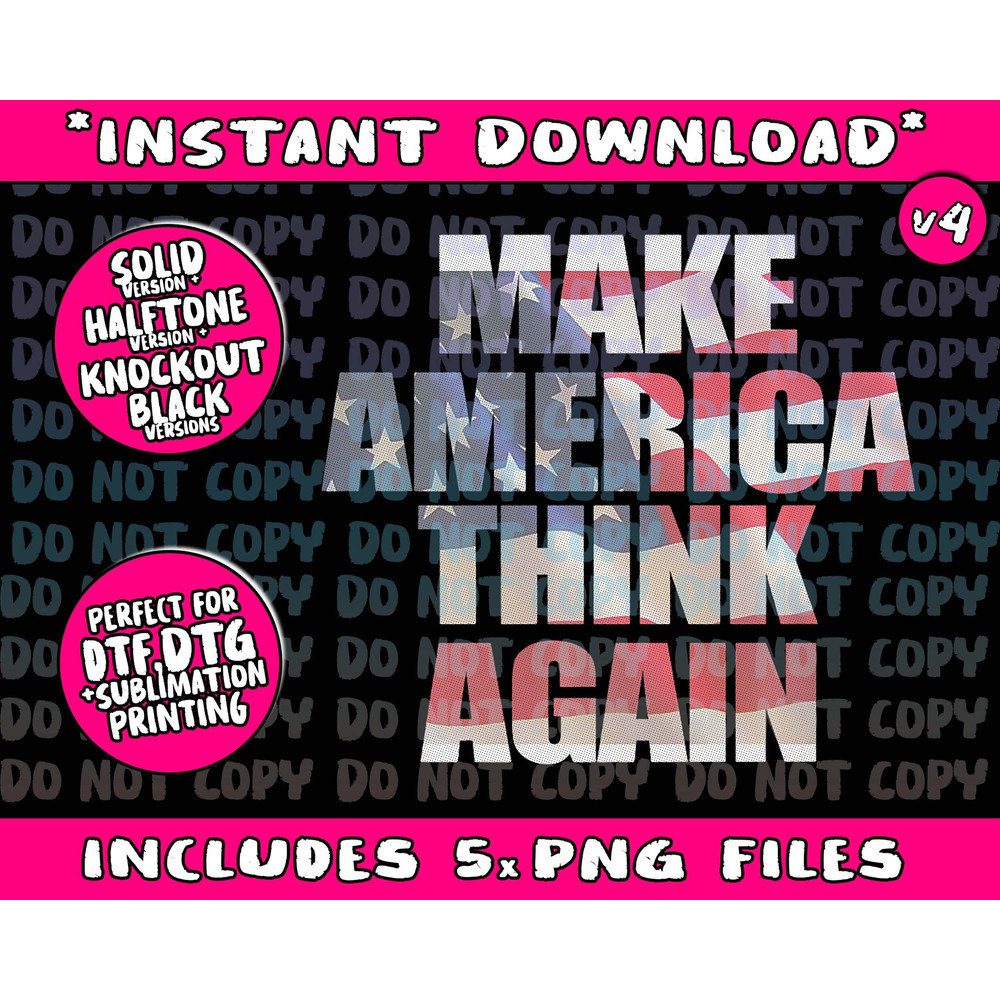 Make America Think Again T Shirt Gift anti-TrumpPng Bundle, Trending Png, Popular Printable - 4.jpg