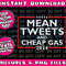 Mean Tweets And Cheap Gas Funny 2024 Pro-Trump Election Tank TopPng Bundle, Trending Png, Popular Printable - 1.jpg