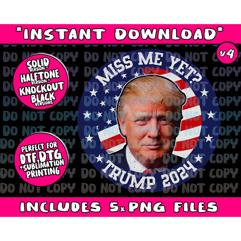 Miss Me Yet Trump 2024 Election Png Bundle, Trending Png, Popular Printable - 4.jpg