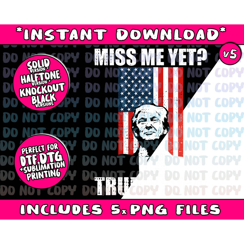 Miss Me Yet Trump 2024 Png Bundle, Trending Png, Popular Printable - 5.jpg