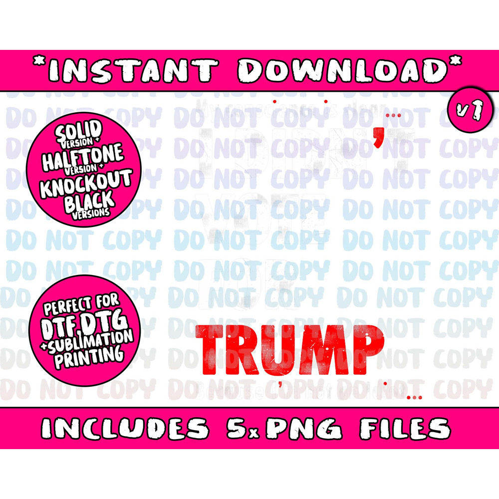 My Conscience Is Clear I Didn't Vote For Trump Funny TshirtPng Bundle, Trending Png, Popular Printable - 2.jpg