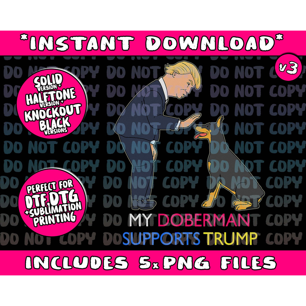 My Doberman Supports Trump Gift Doberman Pinscher Png Bundle, Trending Png, Popular Printable - 1.jpg