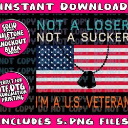 not a loser sucker i am a us veteran biden 2020 anti trump