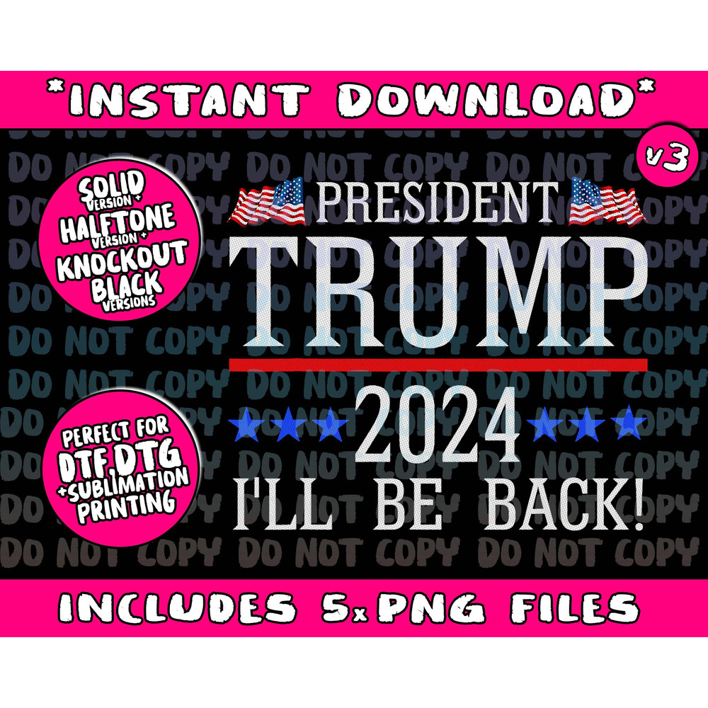 President Trump 2024 I'll Be Back (1) - 1.jpg