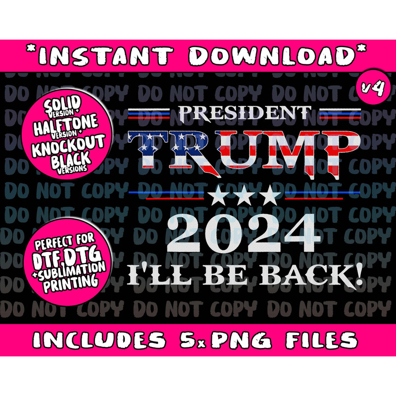 President Trump 2024 I'll Be Back - 4.jpg