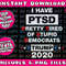 Pro Trump Supporter Election 2020 Gifts I have PTSD - 1.jpg