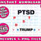 Pro Trump Supporter Election 2020 Gifts I have PTSD - 2.jpg