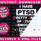 Pro Trump Supporter Election 2020 Gifts I have PTSD - 5.jpg
