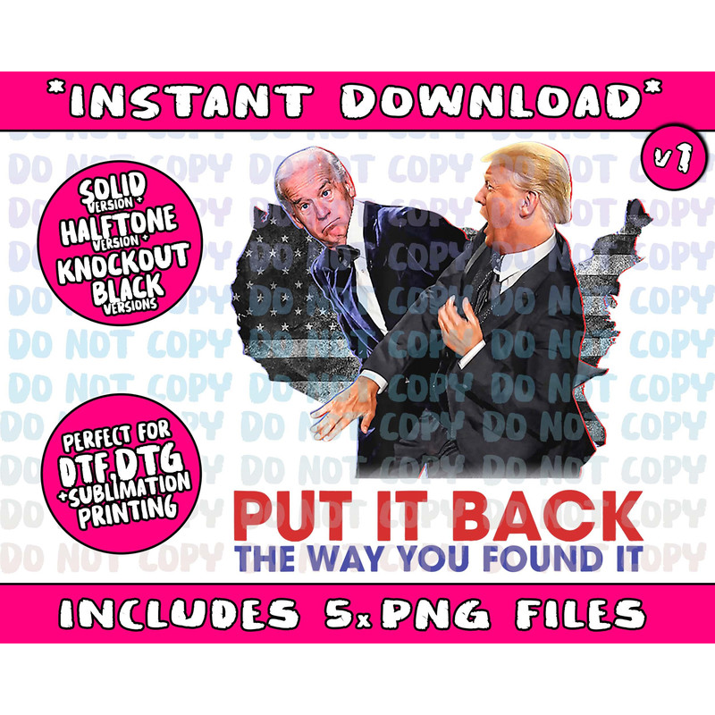 Put it back the way you found it Funny Trump Slap Anti Biden - 2.jpg