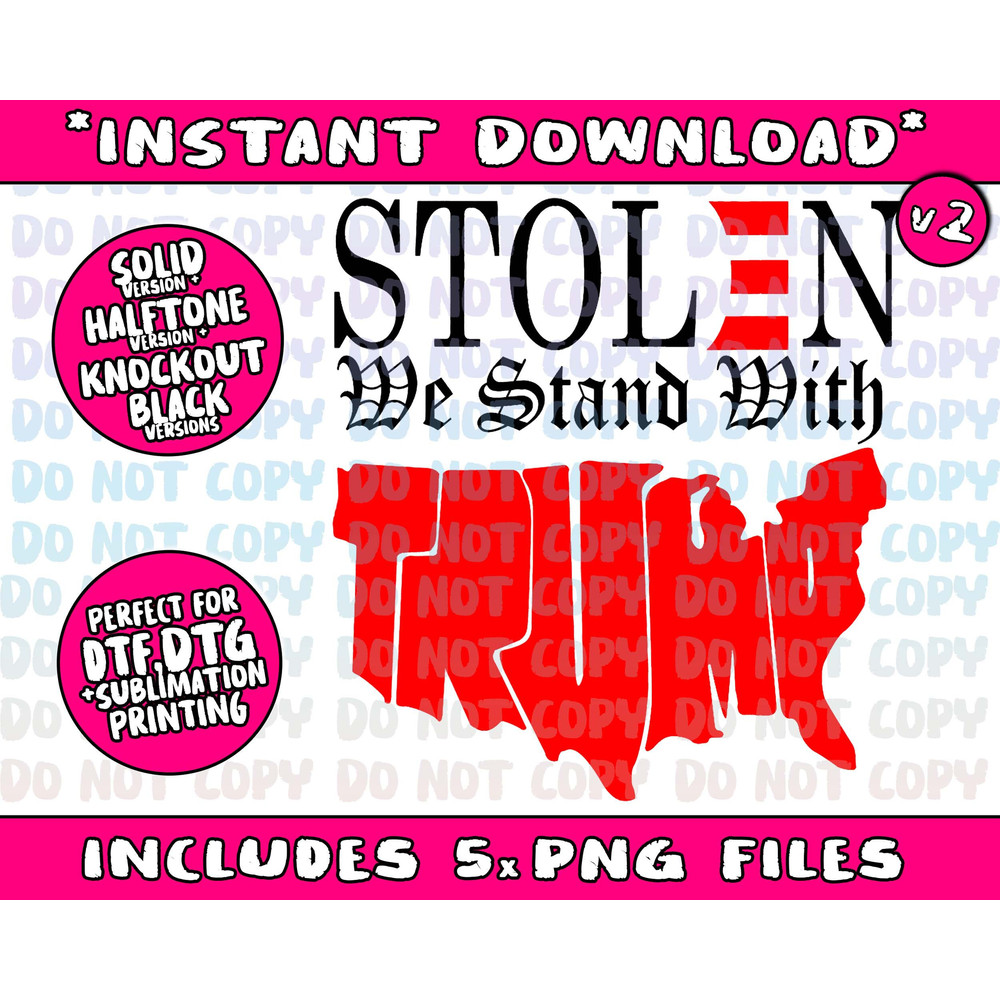 Stolen We Stand with Trump - 3.jpg