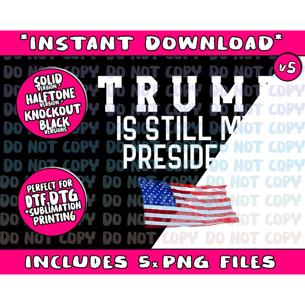 Still My President Trump - 5.jpg