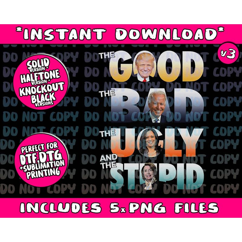 The Good Trump The Bad Biden The Good The Bad The Ugly - 1.jpg