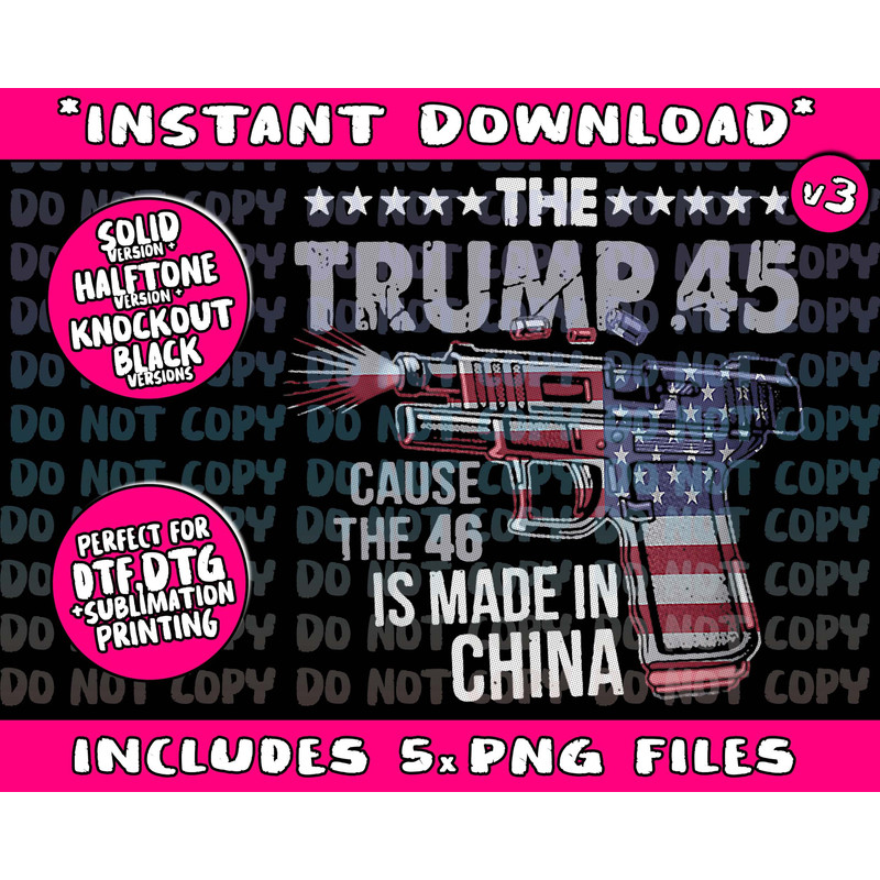 The Trump 45 Cause The 46 Is Made In China (1) - 1.jpg