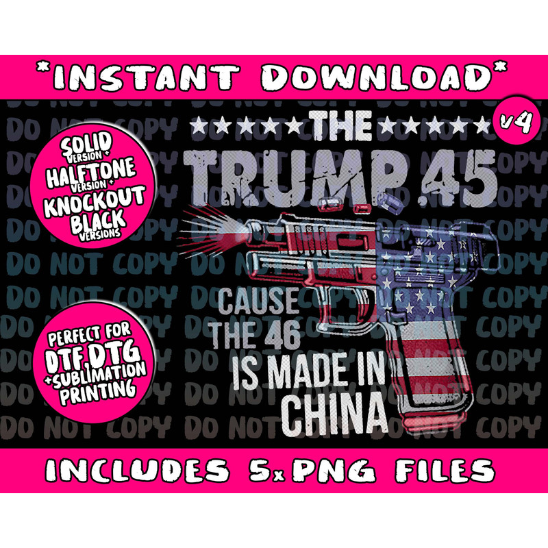 The Trump 45 Cause The 46 Is Made In China (1) - 4.jpg