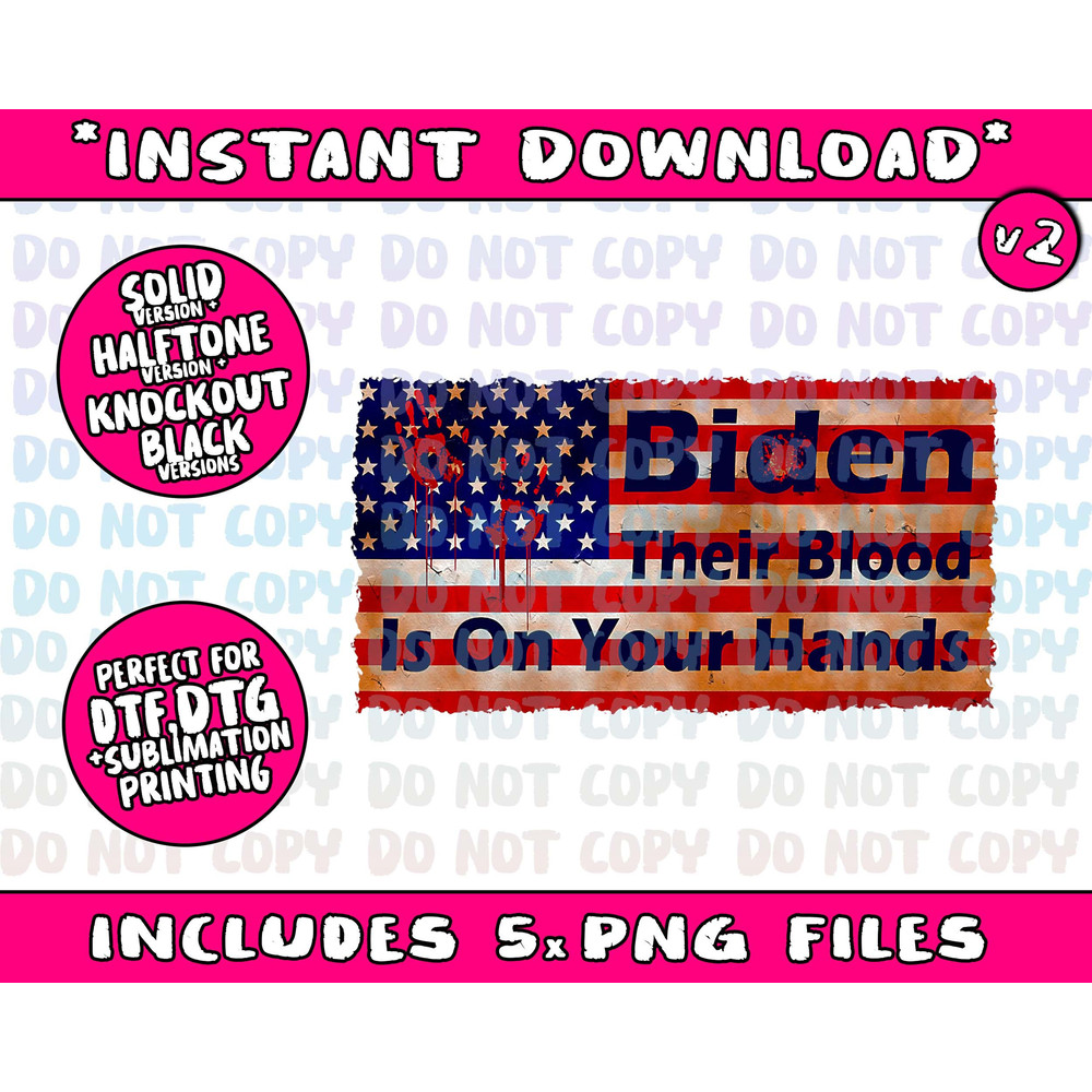 Their Blood Is On Your Hands Joe Biden USA Flag - Pro Trump - 3.jpg
