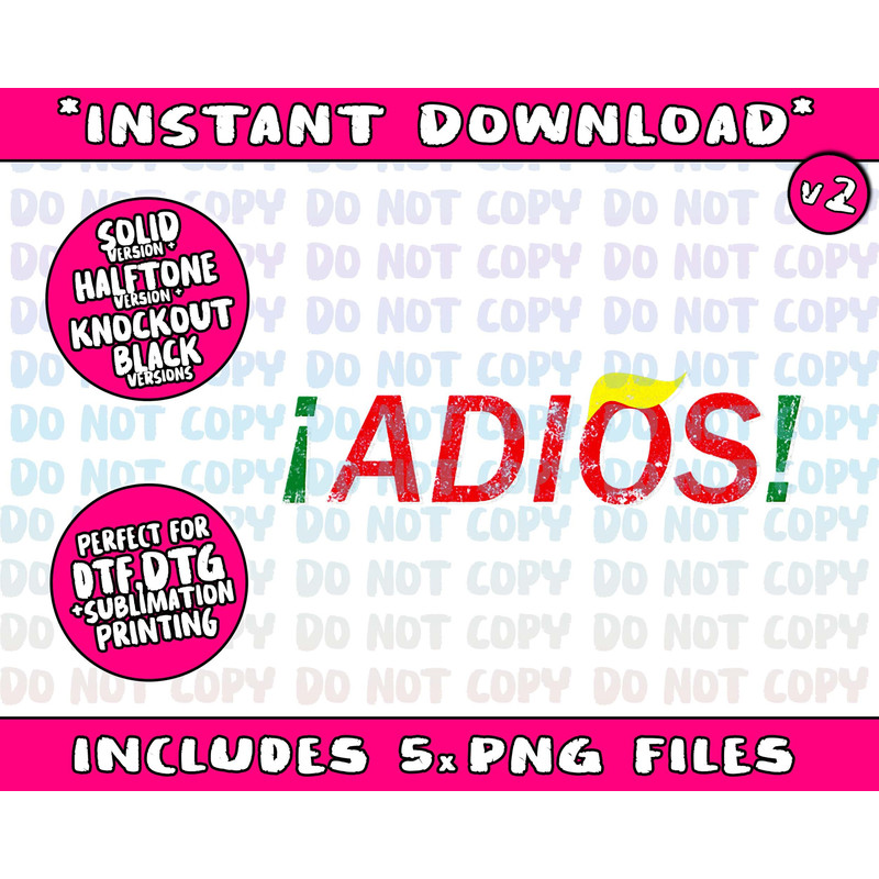 Adios Mexicans Latinos Against Trump Gift Png Bundle, Trending Png, Popular Printable - 3.jpg