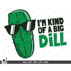 kind of a big dill pickle svg clip art cut file silhouette dxf eps png jpg instant digital download