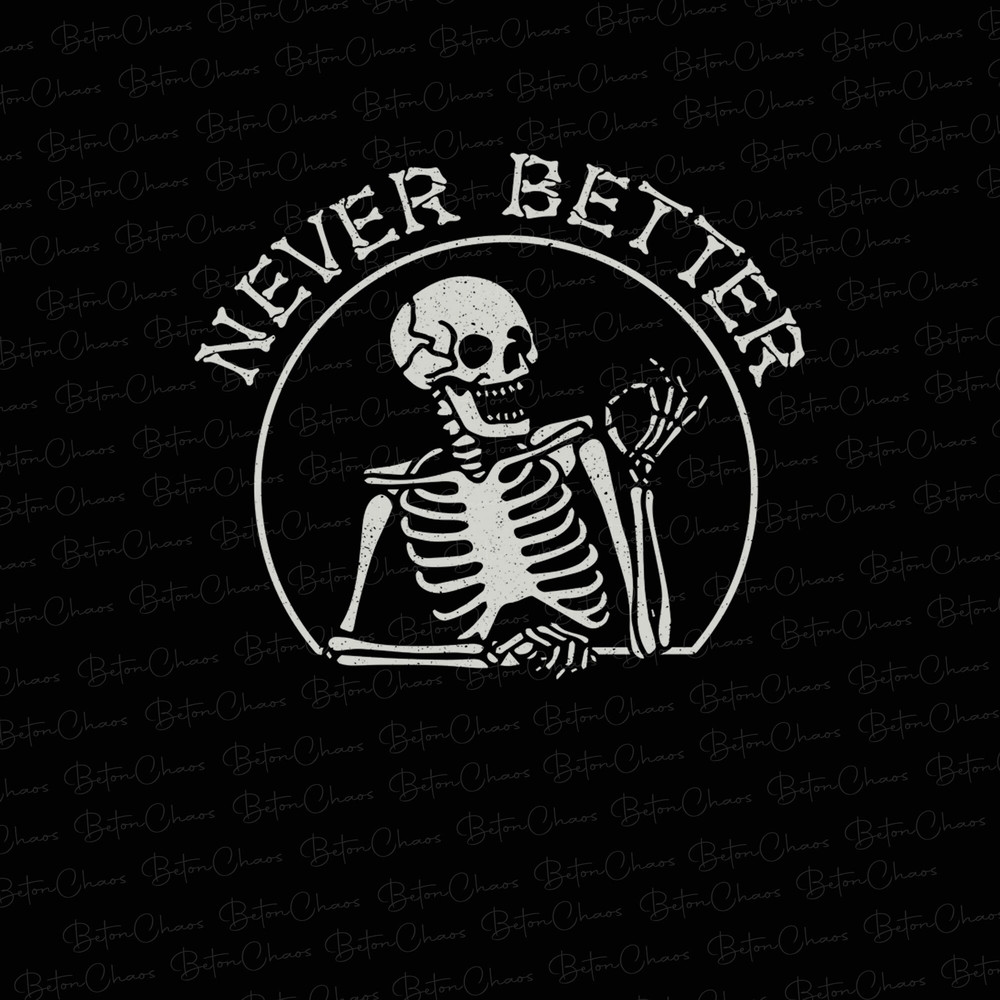 Never Better Skull png, Skeleton Is In The Coffin Halloween pnG, Halloween Horror PNG, Halloween png, Skeleton png, Download File Digital - 1.jpg